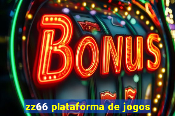 zz66 plataforma de jogos